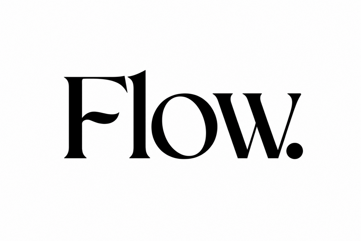 Flow.